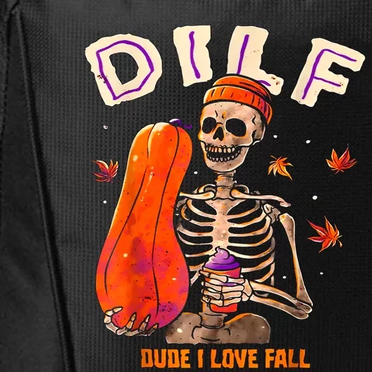 Dilf Dude I Love Fall Skeleton Pumpkin Halloween Customs City Backpack