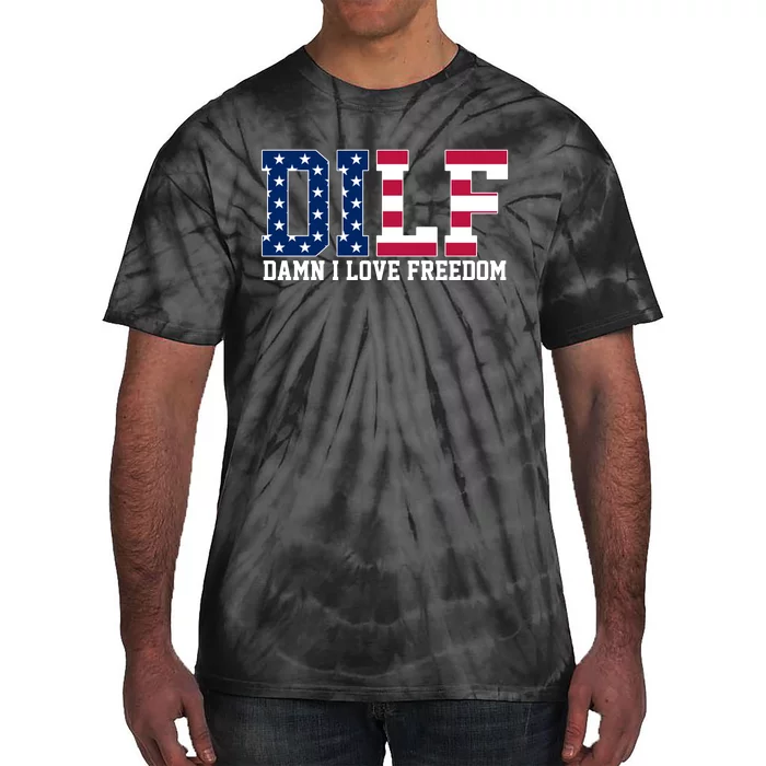 DILF Damn I Love Freedom USA Tie-Dye T-Shirt