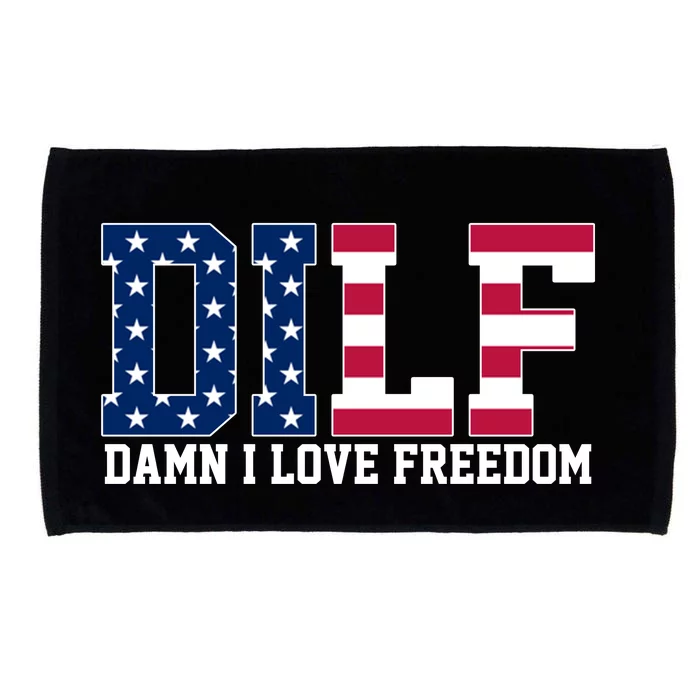 DILF Damn I Love Freedom USA Microfiber Hand Towel