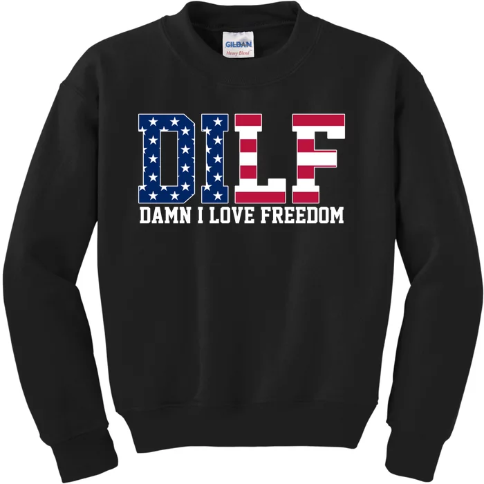 DILF Damn I Love Freedom USA Kids Sweatshirt