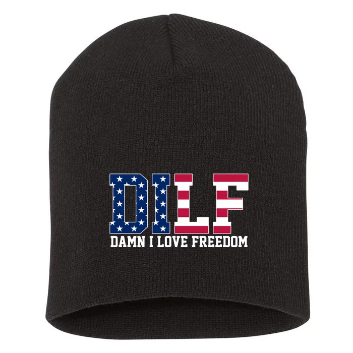 DILF Damn I Love Freedom USA Short Acrylic Beanie