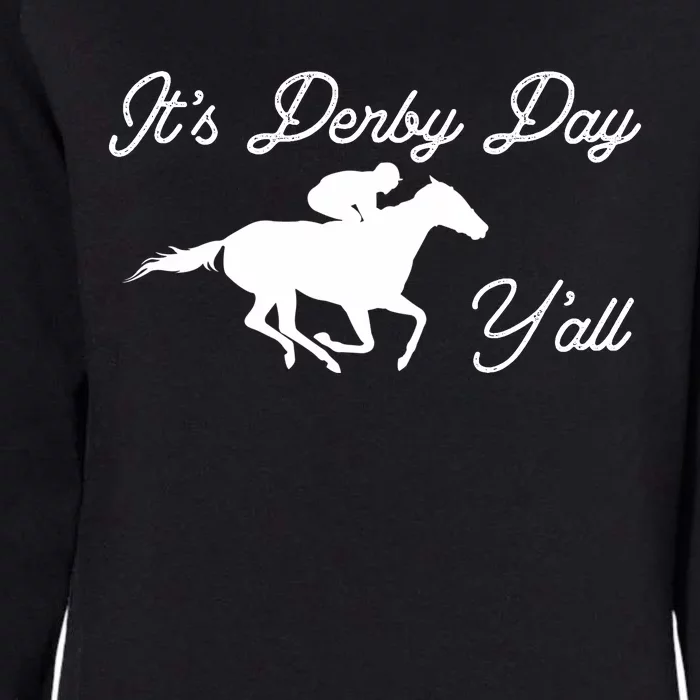 Derby Day It's Derby Day Yall Womens California Wash Sweatshirt