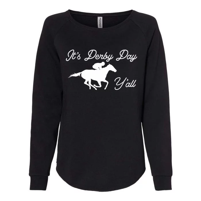 Derby Day It's Derby Day Yall Womens California Wash Sweatshirt