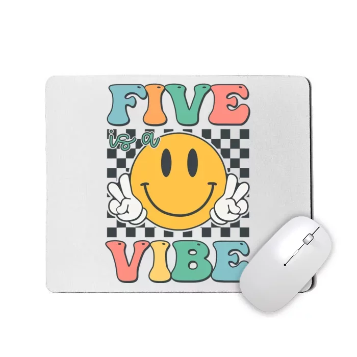 Five Is A Vibe 5th Birthday Smile Face Hippie Mousepad