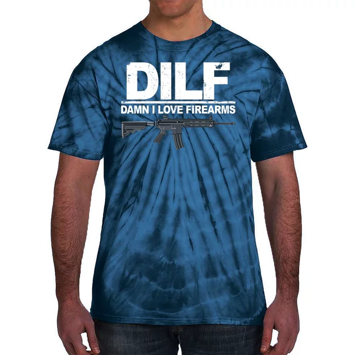 DILF Damn I Love Firearms Tie-Dye T-Shirt