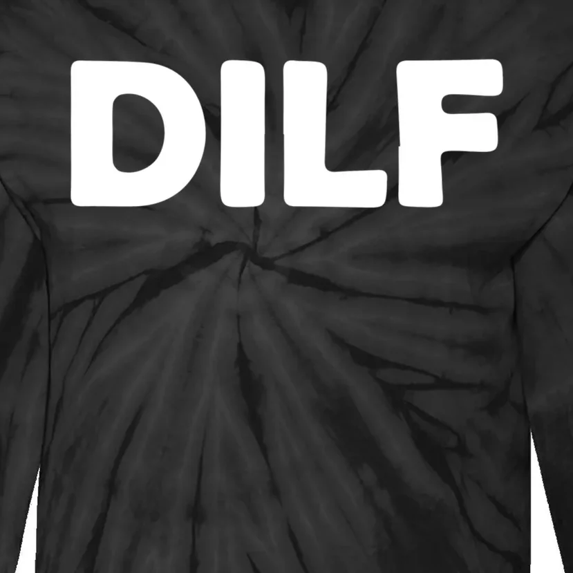 Dilf Tie-Dye Long Sleeve Shirt