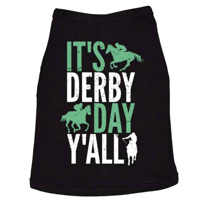 Derby Day It's Derby Day Yall Doggie Tank