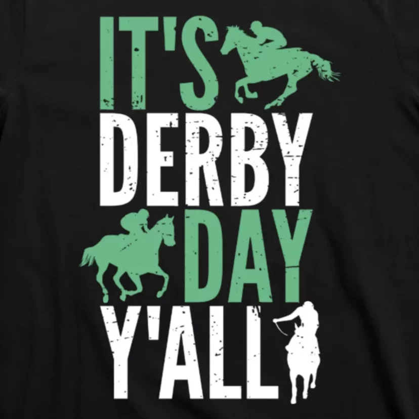 Derby Day It's Derby Day Yall T-Shirt