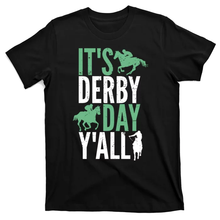 Derby Day It's Derby Day Yall T-Shirt