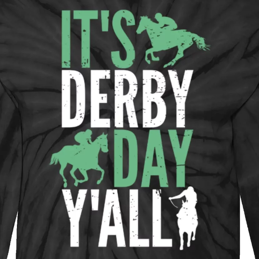 Derby Day It's Derby Day Yall Tie-Dye Long Sleeve Shirt