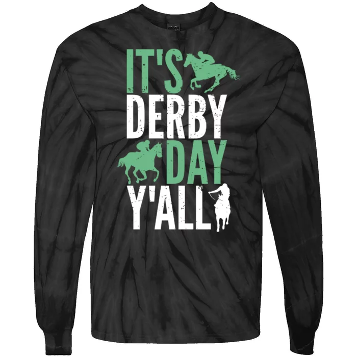 Derby Day It's Derby Day Yall Tie-Dye Long Sleeve Shirt