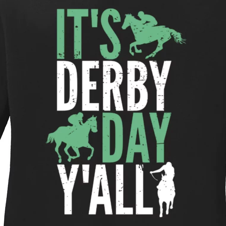 Derby Day It's Derby Day Yall Ladies Long Sleeve Shirt