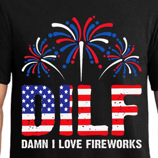 Dilf Damn I Love Fireworks Funny American Patriotic July 4th Pajama Set