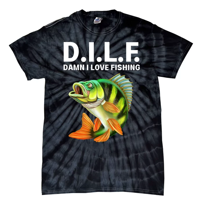 D.I.L.F. Damn I Love Fishing, Fishing Shirt Tie-Dye T-Shirt