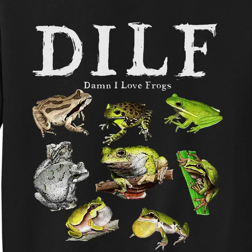 Dilf Damn I Love Frogs Frog Species Graphic Sweatshirt