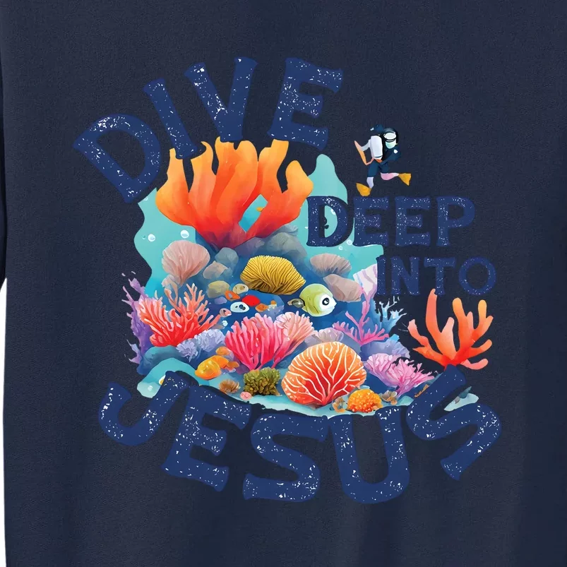 Dive Deep Into Jesus Vacation Bible School Tall Sweatshirt