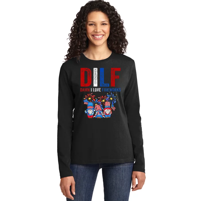 Dilf Damn I Love Fireworks Funny American Patriotic July 4th Ladies Long Sleeve Shirt