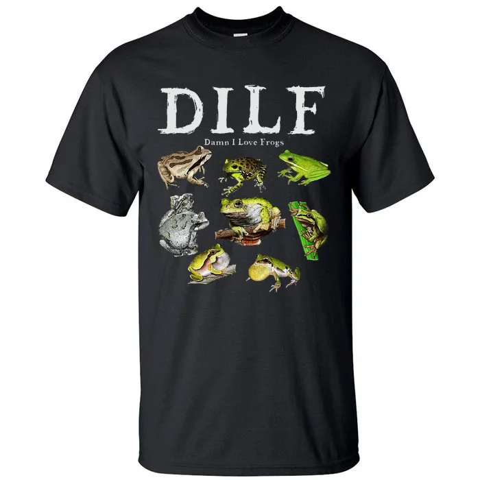 Dilf Damn I Love Frogs Frog Species Graphic Tall T-Shirt