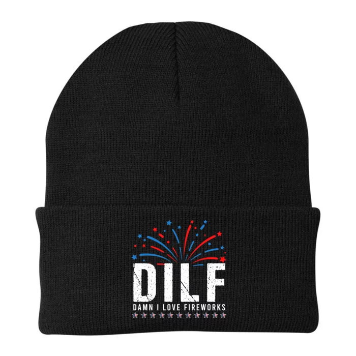 DILF Damn I Love Fireworks Funny Fourth Of July 4th Of July Knit Cap Winter Beanie