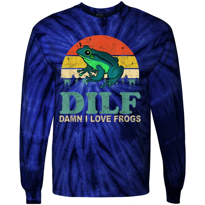 DILF Damn I Love Frogs Tie-Dye Long Sleeve Shirt