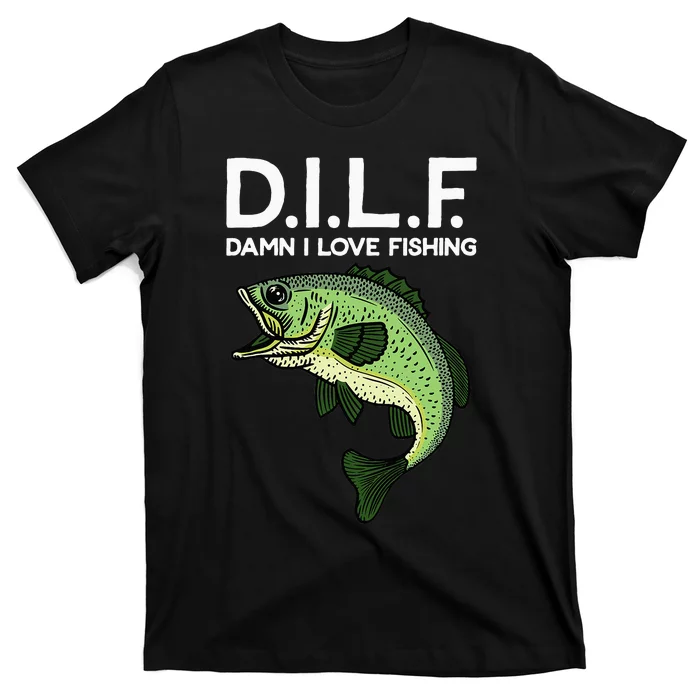 D.I.L.F Damn I love Fishing T-Shirt