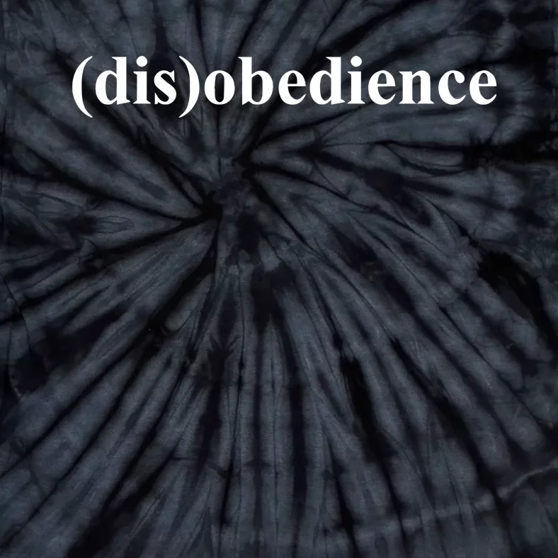 (Dis)Obedience Tie-Dye T-Shirt