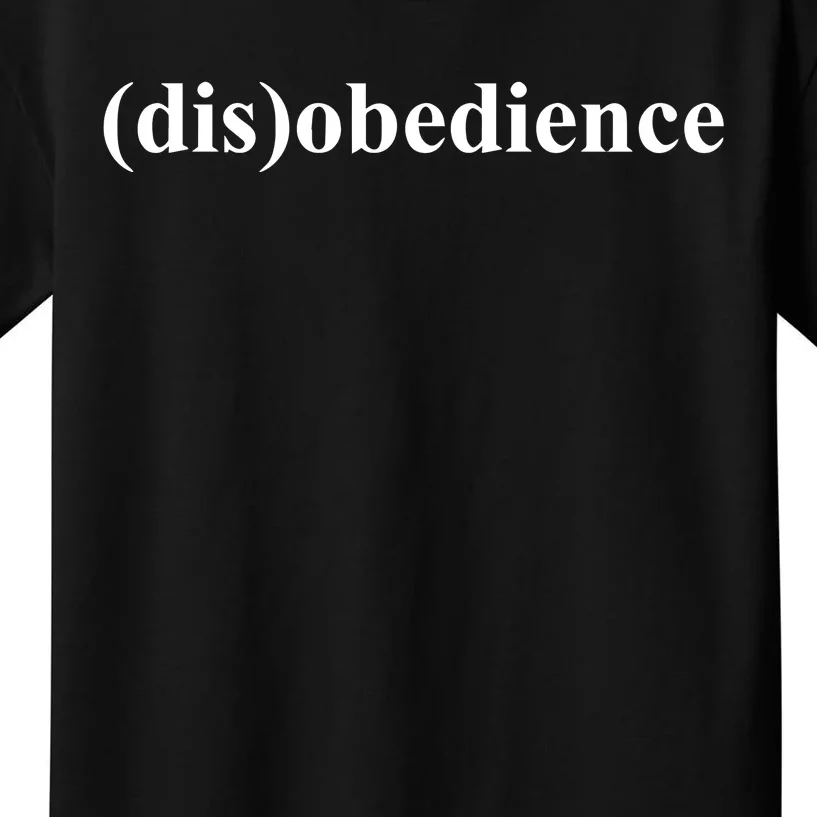 (Dis)Obedience Kids T-Shirt