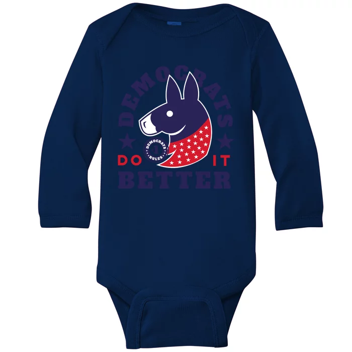 Democrats Do It Better Political Baby Long Sleeve Bodysuit