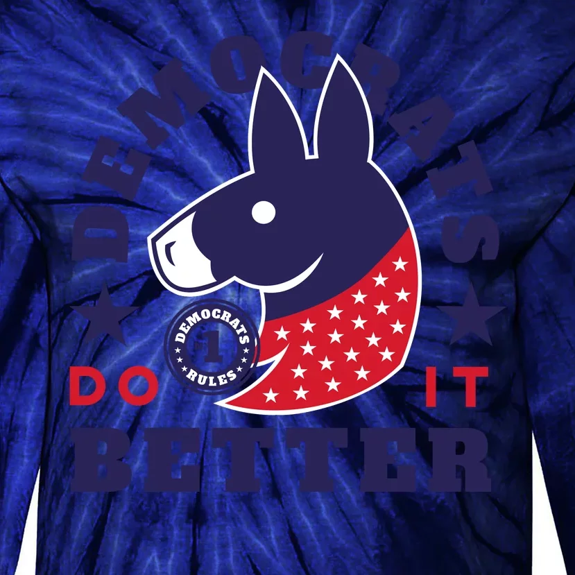 Democrats Do It Better Political Tie-Dye Long Sleeve Shirt