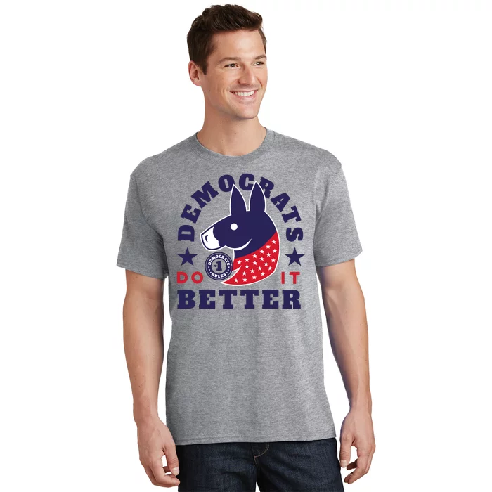 Democrats Do It Better Political T-Shirt