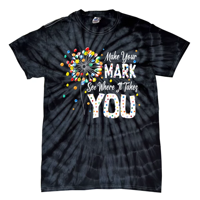 Dot Day International Dot Day Make Your Mark Tie-Dye T-Shirt