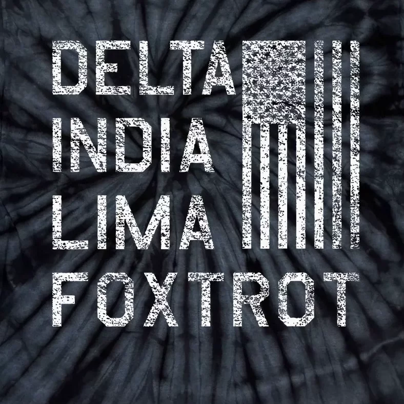 DILF DELTA INDIA LIMA FOXTROT US FLAG AMERICAN PATRIOT Tie-Dye T-Shirt