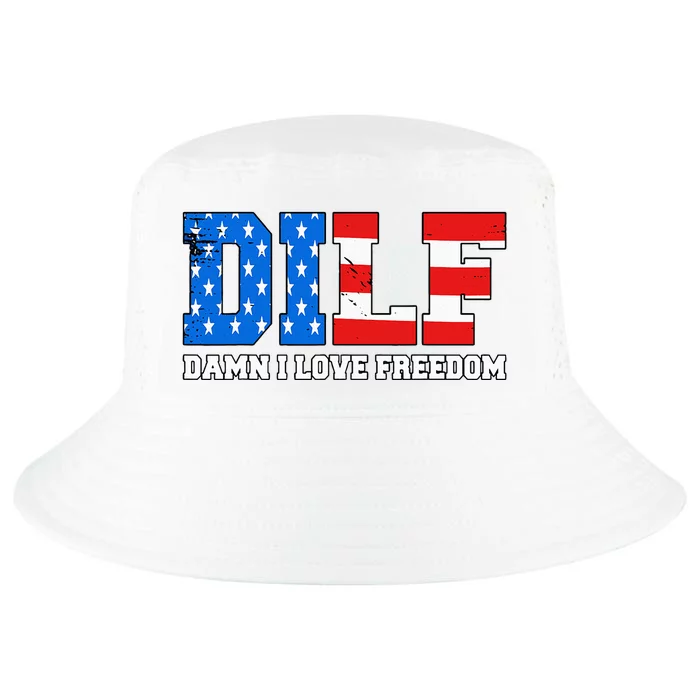 Dilf Damn I Love Freedom Cool Comfort Performance Bucket Hat