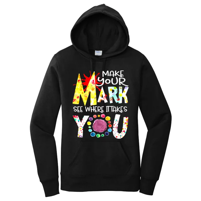 Dot Day International Dot Day Make Your Mark Happy Dot Day Women's Pullover Hoodie