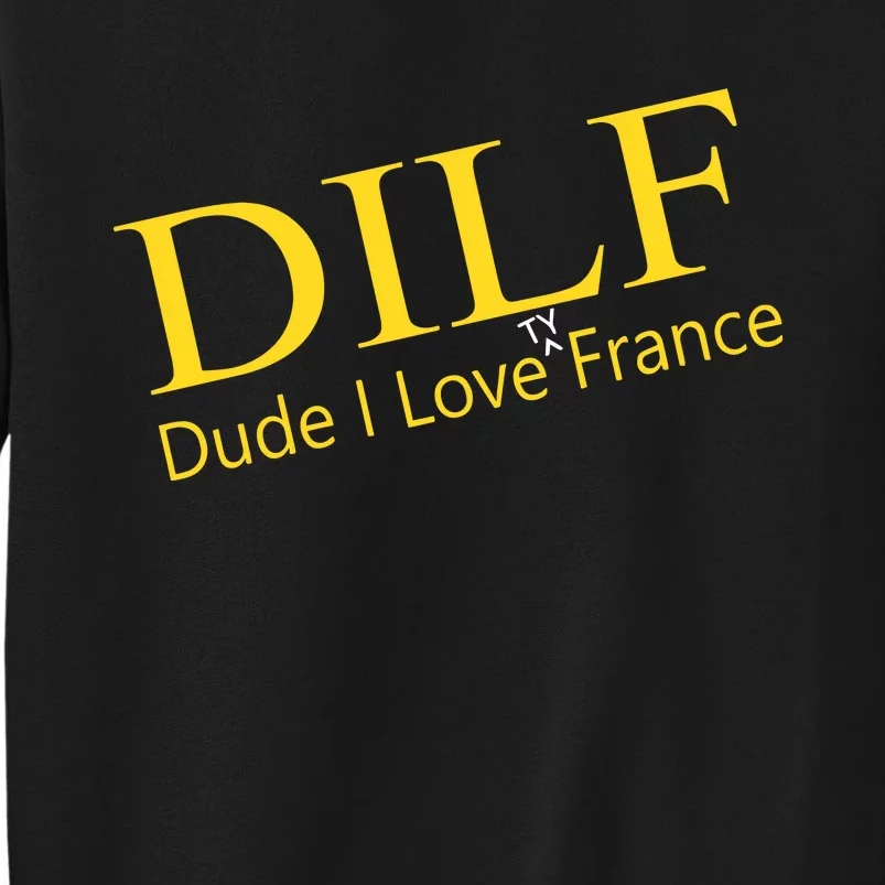 Dilf Dude I Love Ty France Sweatshirt