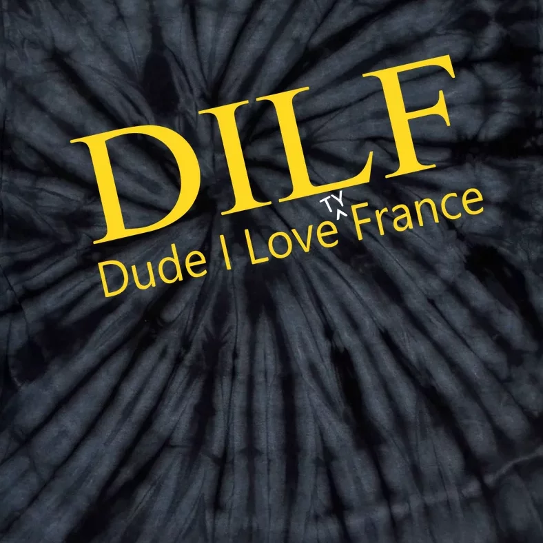 Dilf Dude I Love Ty France Tie-Dye T-Shirt