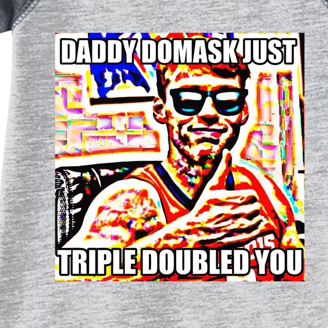 Daddy Domask Just Triple Doubled You Infant Baby Jersey Bodysuit