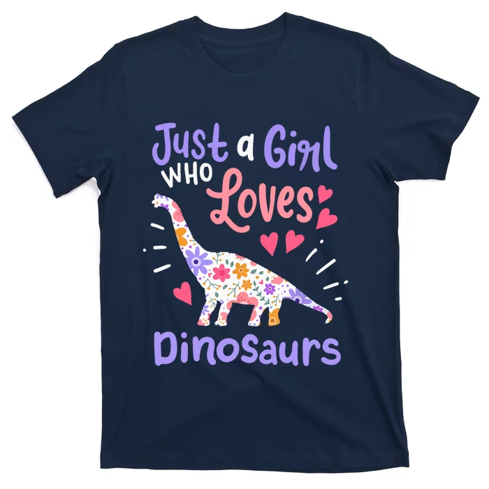 Dinosaur Dino Just a Girl Who Loves Dinosaurs T-Shirt