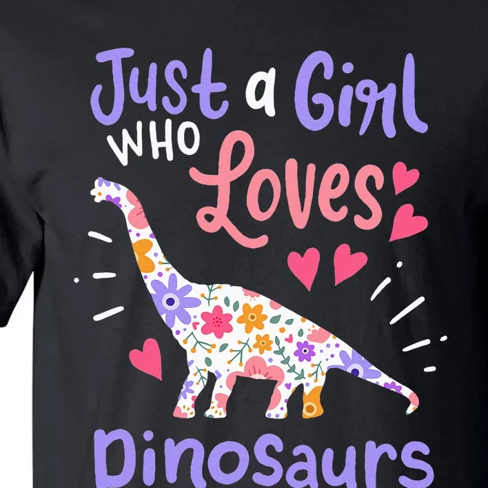 Dinosaur Dino Just a Who Loves Dinosaurs Tall T-Shirt