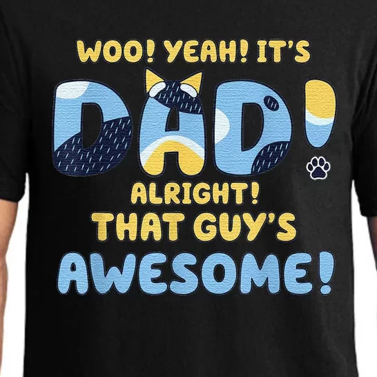 Dog Dad Joke ItS Dad Alright That Guys Awesome Fathers Day Pajama Set