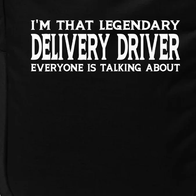 Delivery Driver Job Title Employee Funny Delivery Driver Impact Tech Backpack