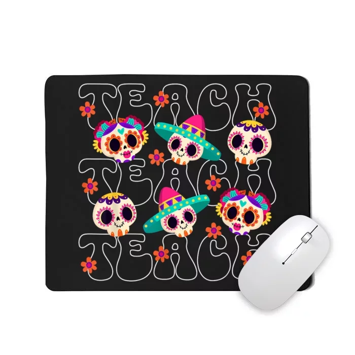 Dia De Los Muertos Teacher Mexican Skull Day Of The Dead Mousepad