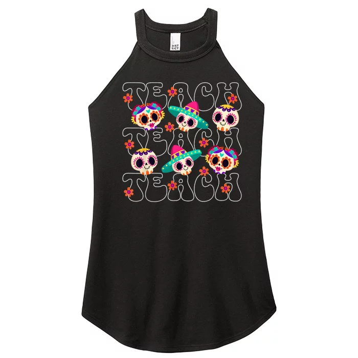 Dia De Los Muertos Teacher Mexican Skull Day Of The Dead Women’s Perfect Tri Rocker Tank