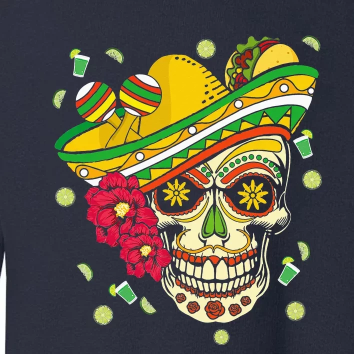 Dia De Los Muertos Fiesta Taco Tequila Happy Cinco De Mayo Toddler Sweatshirt