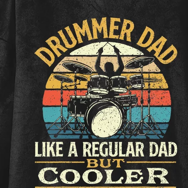 Drummer Dad Like A Regular Dad But Cooler Drums Hooded Wearable Blanket