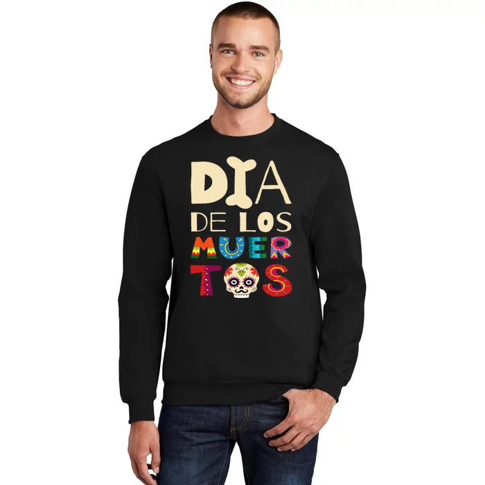 Dia de los Muertos Tall Sweatshirt