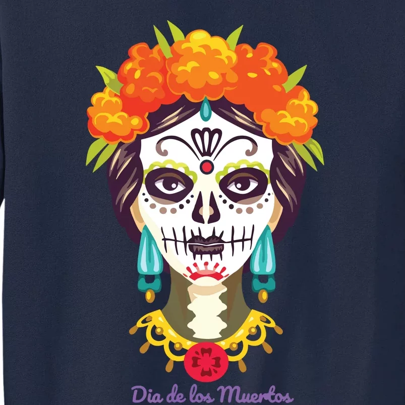 Da De Los Muertos Mexican Day Of Dead Tall Sweatshirt