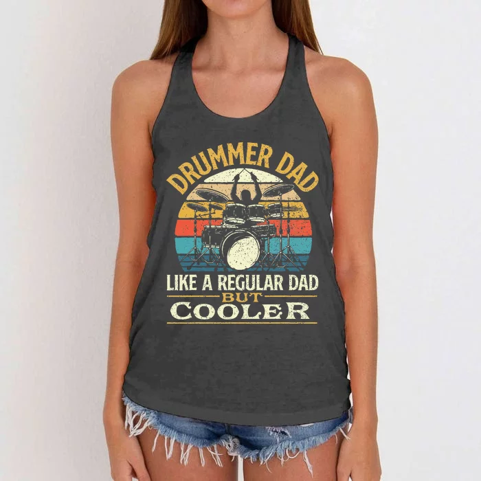 Drummer Dad Like A Regular Dad But Cooler Drums Women's Knotted Racerback Tank