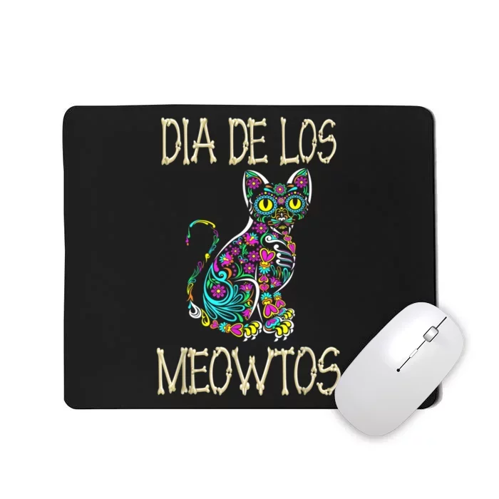 Dia De Los Meowtos Cat Muertos Day Of The Dead Cat Mousepad