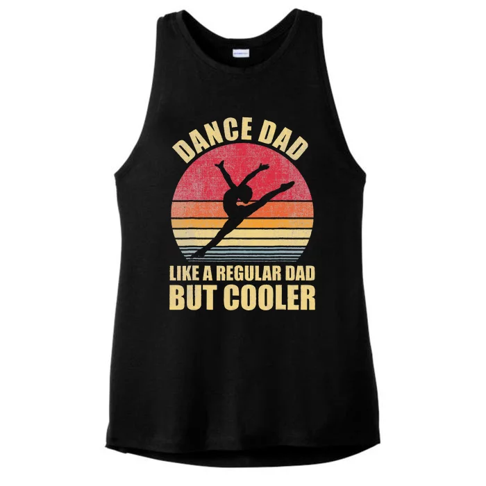 Dance Dad Like A Regular Dad But Cooler Daddy. Funny Da Ladies Tri-Blend Wicking Tank